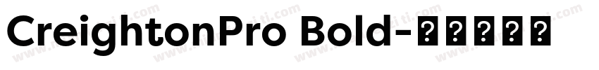 CreightonPro Bold字体转换